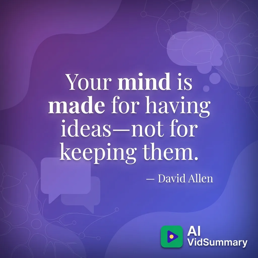 David Allen Quote: Mind Made for Ideas - Inspirational Typography Design Inspirational quote card with elegant serif typography on purple gradient background reading 'Your mind is made for having ideasβnot for keeping them' attributed to David Allen, with AI VidSummary logo in bottom right corner